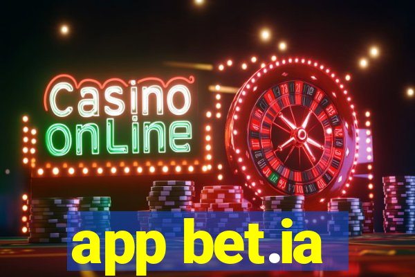 app bet.ia